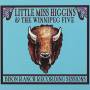 Little Miss Higgins - Bison Ranch Recording Sessions