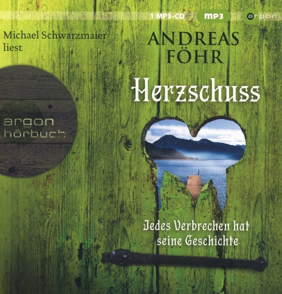 Herzschuss-Jedes Verbrechen Hat Seine Geschichte