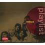 Delirium - Playlist: Delirium