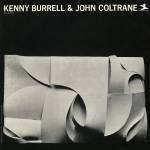 Kenny Burrell & John Coltrane - Kenny Burrell & John Coltrane (Ltd. OJC. Series)