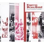 Express Brass Band - Pluto kein Planet