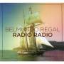 Radio Radio - Belmundo Regal