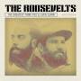 Roosevelts - The Greatest Thing You'll Ever Learn