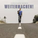 Christoph Sieber - Weitermachen! (2CD)