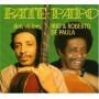 Irio & Roberto De Paula - Bate Papo