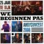 De Dijk - We Beginnen Pas -25 Jaar.