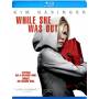 While She Was Out - While She Was Out [US-Version, Regio 1/A]