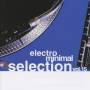 Various - Electro Minimal Selection Vol.15