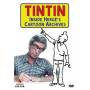 Tintin: Inside Herge's Cartoon Archives - Tintin: Inside Herge's Cartoon Archives [Regio free (0)]