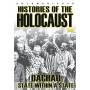Histories Of The Holocaust: Dachau - Histories Of The Holocaust: Dachau State Within A [US-Version, Regio 1]