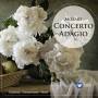 MOZART W. A. - Concerto Adagio: Mozart