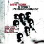 Evans / Russo / Worrel / Skopelitis / + - New York Street Percussionist