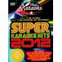 Karaoke - Super Karaoke Hits 2012 [Regio free (0)]