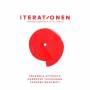 Gebrder Teichmann / Ens.extrakte / Sandeep B - Iterationen-Resonant Responses To A Live Concert