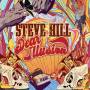 steve Hill - Dear Illusion