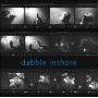 Dabble Inshore - Dabble Inshore