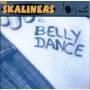 Skaliners - Belly Dance