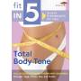 shiva Rea - Fit In 5: Total Body Tone [US-Version, Regio 1]