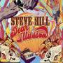 Steve Hill - Dear Illusion gestrichen