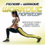 Fitness & Workout Mix - Fitness & Workout: Workout Nonstop