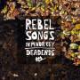 Deadends - Rebel Songs In Minor Key (col.Vinyl)