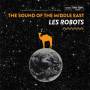 Les Robots - The Sound Of The Middle East E
