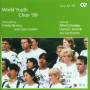 Scnittke / Mocnic / Sandstrom - World Youth Choir 99