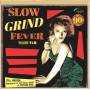 Various - Slow Grind Fever 7+8