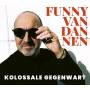 Funny Van Dannen - Kolossale Gegenwart