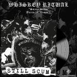 Whiskey Ritual - Still Scum (10Inch)