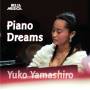 Yuko Yamashiro - Piano Dreams