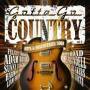 Gotta Go Country - Vol. 4-gotta Go Country