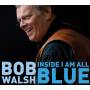 Bob Walsh - Inside I Am All Blue