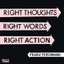 Right Thoughts, Right Words, Right Action 1