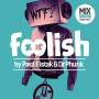 Paul Elstak / Dr.Phunk - Foolish Mix Compilation Vol.1