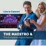 The Maestro & European Poporchestra - Live In Concert