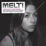 Melt! V 1