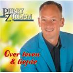 Perry Zuidam - Over Leven & Liefde