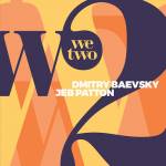 Dmitry Baevsky / Jeb Patton - We Two