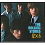The Rolling Stones - 12 X 5