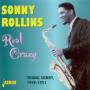 Sonny Rollins - Real Crazy