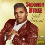 solomon Burke - Soul Arrives 1955-1961