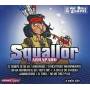 Squallor - Arrapaho