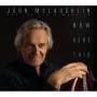 John Mclaughlin - Now Here This