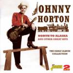 Johnny Horton - North To Alaska And Other Great Hits