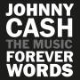 Johnny Cash: Forever Words 1