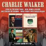 Charlie Walker - Close All The Honky Tonks/...(4 Albums on 2CDs)