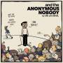 and the Anonymous Nobody... 1